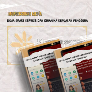 JOGJA SMART SERVICE DAN DINAMIKA KEPUASAN PENGGUNA