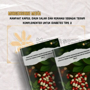 MANFAAT KAPSUL DAUN SALAM DAN KEMANGI SEBAGAI TERAPI KOMPLEMENTER UNTUK DIABETES TIPE 2