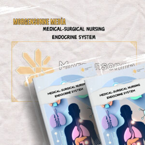 MEDICAL SURGICAL NURSING ENDOCRINE SYSTEM