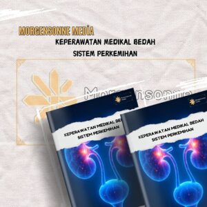 KEPERAWATAN MEDIKAL BEDAH SISTEM PERKEMIHAN