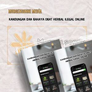 KANDUNGAN DAN BAHAYA OBAT HERBAL ILEGAL ONLINE