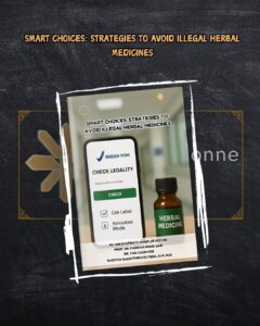 SMART CHOICES: STRATEGIES TO AVOID ILLEGAL HERBAL MEDICINES