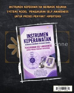 INSTRUMEN KEPERAWATAN BERBASIS NEUMAN SYSTEMS MODEL: PENGUKURAN SELF-AWARENESS UNTUK PROSES PENYAKIT HIPERTENSI