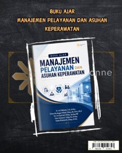 BUKU AJAR MANAJEMEN PELAYANAN DAN ASUHAN KEPERAWATAN